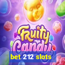 bet 212 slots